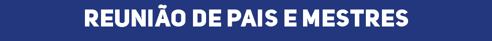 Reunião de Pais e Mestres